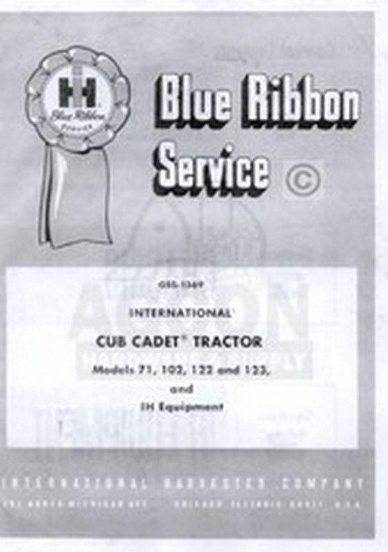 INTERNATIONAL CUB CADET 71 102 122 123 Service Manual