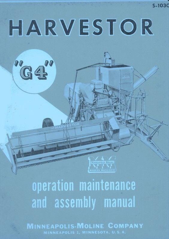 MINNEAPOLIS MOLINE G4 Harvestor Operator Service Manual