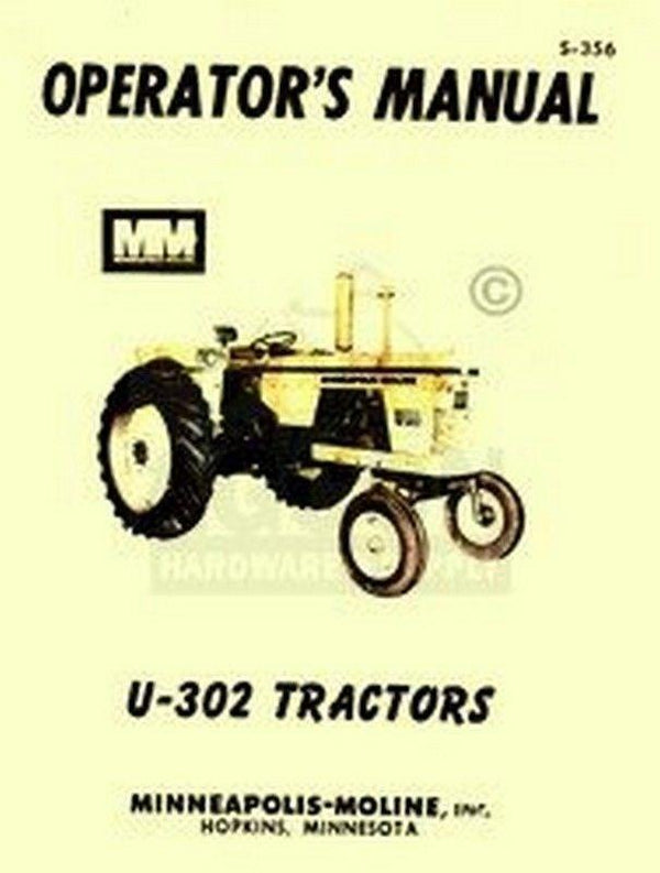 Minneapolis Moline U-302 U302 Operators Maint. Manual