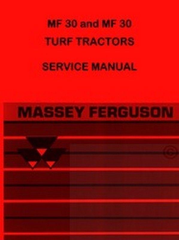 Massey Ferguson MF 30 MF30 Turf Tractor Service Manual