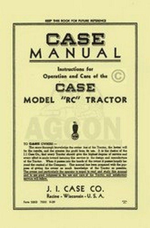 Case RC Series Tractor Operators Instruction Manual
