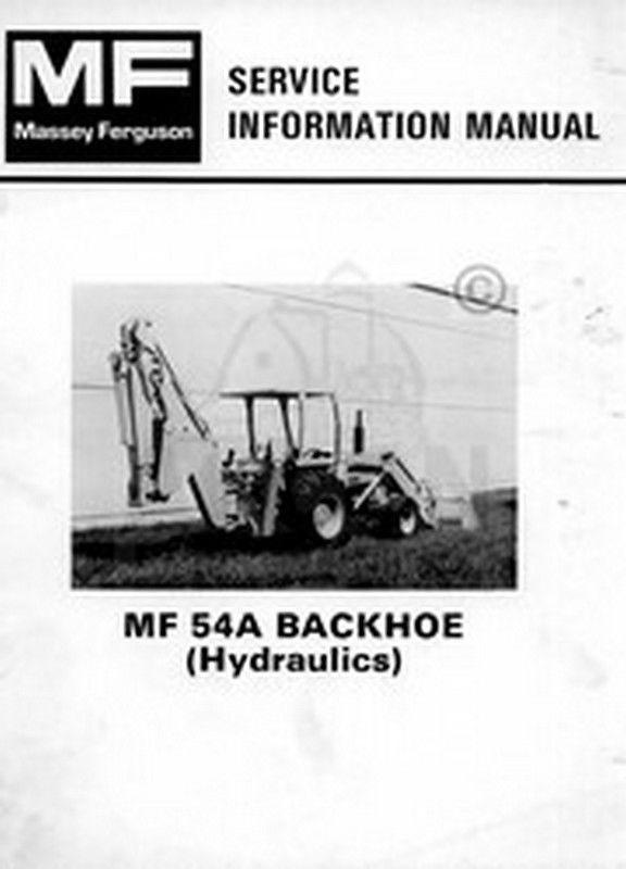Massey Ferguson MF 54A Backhoe Hydraulic Service Manual