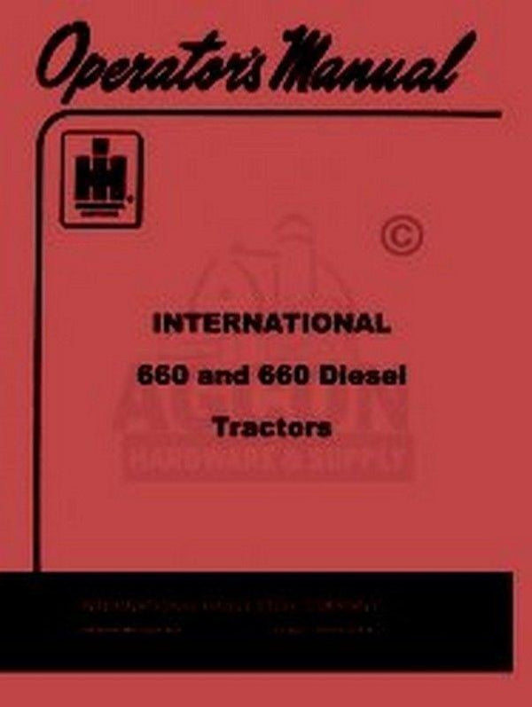 INTERNATIONAL FARMALL 660 Operators Instruction Manual