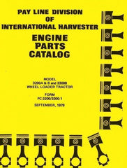International 3200-A B 3300-B 3200B 3200B 3300B Loader Tractor Parts Manual IH