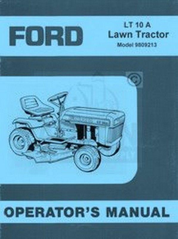 Ford LT10A LT 10A 10-A Lawn Tractor Operators Manual 9809213