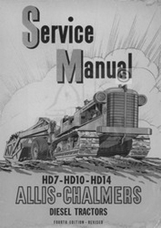 ALLIS CHALMERS HD-7 HD-10 HD-14 DIESEL SERVICE MANUAL