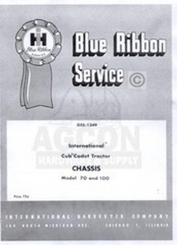 INTERNATIONAL CUB CADET 70 & 100 Chassis Service Manual
