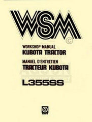 Kubota L355SS L-355-SS Tractor Work-Shop Service Manual