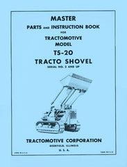 TRACTOMOTIVE TS-20 TS20 Tractor Shovel Operators Parts Manual