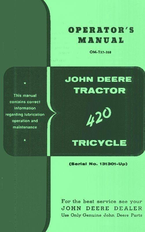 John Deere Model 420 Tricycle Tractor Operators Manual SN 131301-up