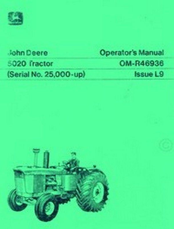 John Deere Model 5020 Tractor Operators Manual Serial 25000-up JD
