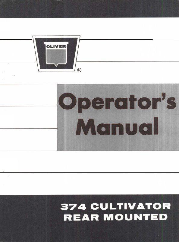 OLIVER 374 Cultivator Rear Mounted Operators Manual