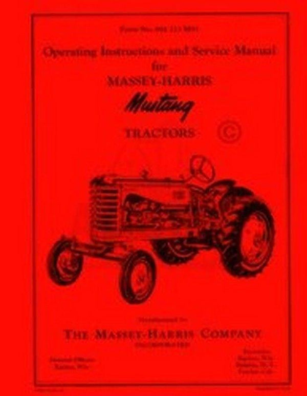 Massey Harris Mustang Tractor Operators Service Manual