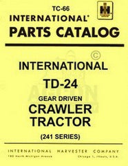 International TD-24 Crawler Parts Catalog Manual TC-66
