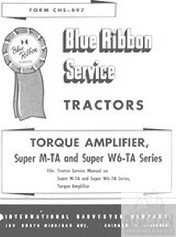 International Farmall Torque Amplifier Service Manual Super M-TA W6-TA MTA W6TA