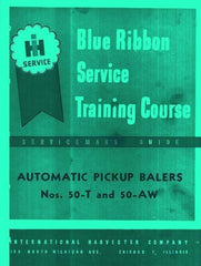 INTERNATIONAL 50-T 50-AW 50T 50AW Baler Service Manual