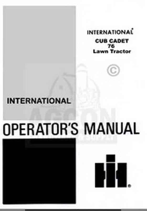 INTERNATIONAL CUB CADET Model 76 Operators Owner Manual