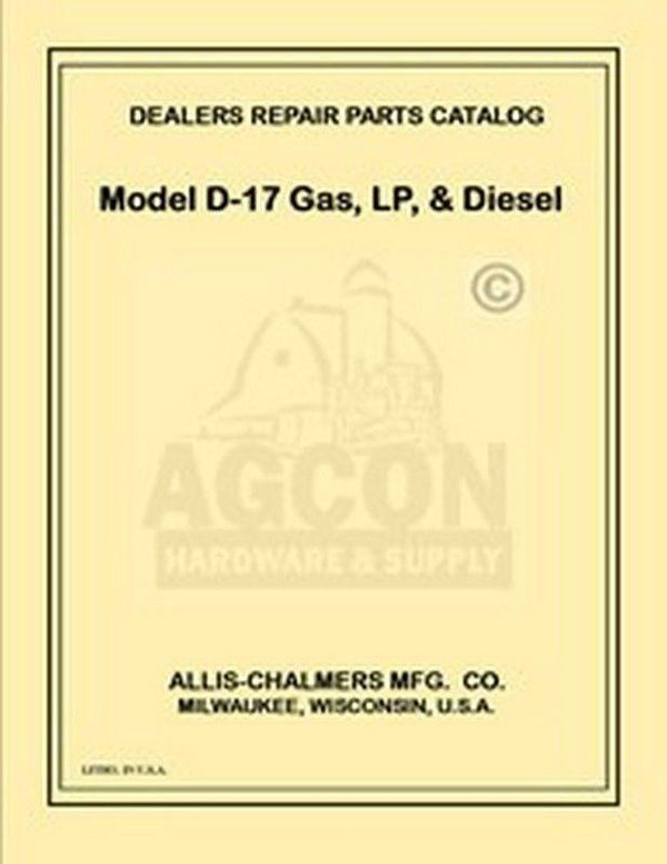 ALLIS CHALMERS D17 DIESEL GAS LP  TRACTOR PARTS MANUAL