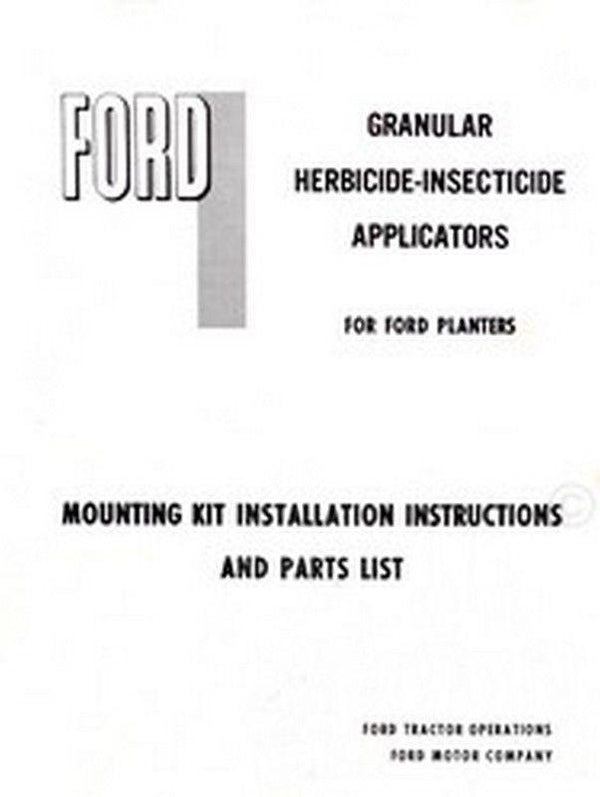 Ford Granular Herbicide Insecticide Applicators for Planters Mount Kit Manual