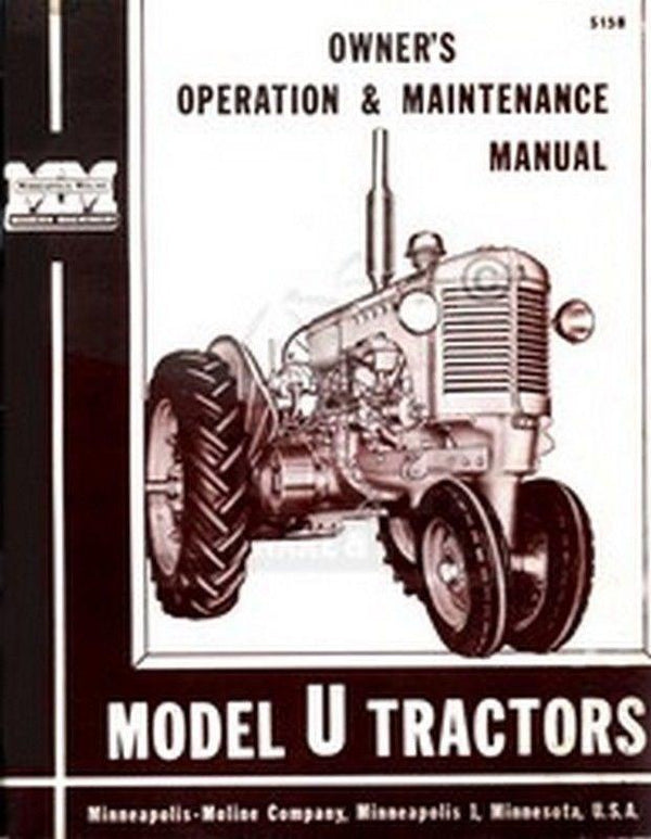 Minneapolis Moline Model U Tractor Operator Manual