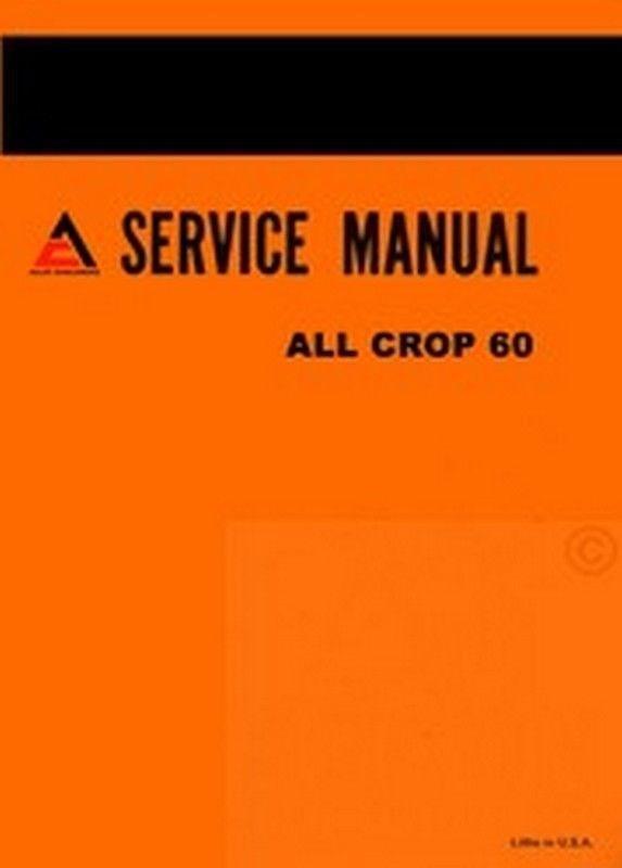 ALLIS CHALMERS All Crop 60 Harvester Service Manual AC