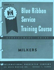 International Harvester McCormick Milker Servicemens Guide Service Manual