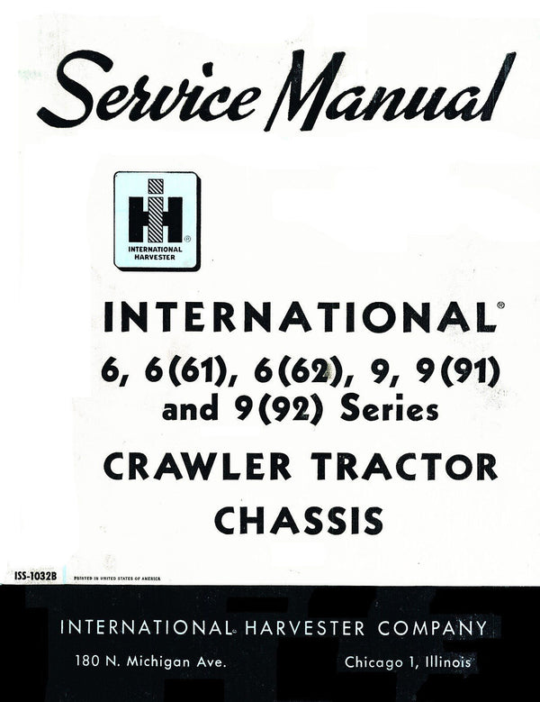 International T-9 TD-9 Crawler Chassis Service Manual