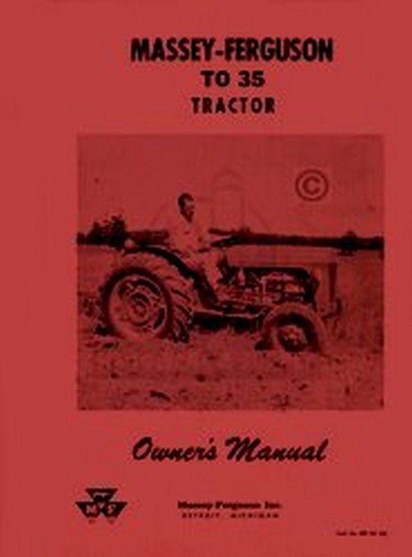 Massey Ferguson TO 35 TO35 Tractor Owners Operators Manual MF