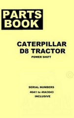 CATERPILLAR D8 D-8 Parts MANUAL 46A1 - 46A3043 CAT