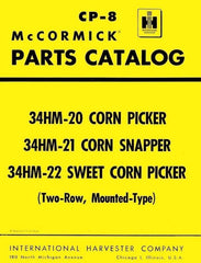 International McCormick 34HM-20 Corn Picker 34HM-21 22 Corn Snapper Parts Manual