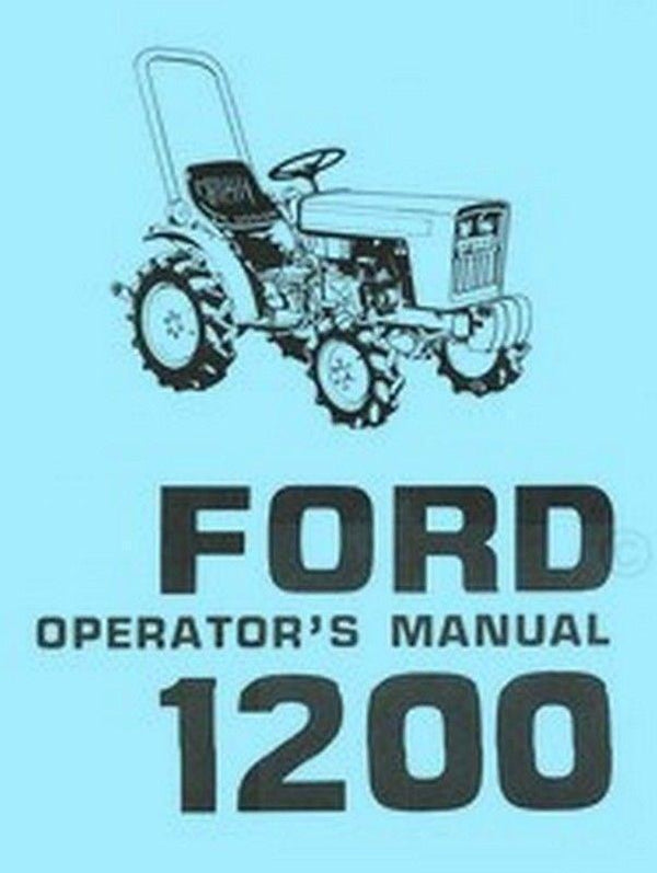 Ford 1200 Tractor Owners Operators Manual FD