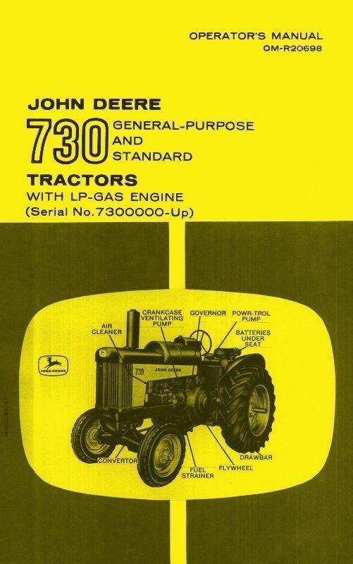 John Deere Model 730 GP Standard LP  Tractor Operators Manual SN 7300000-up JD