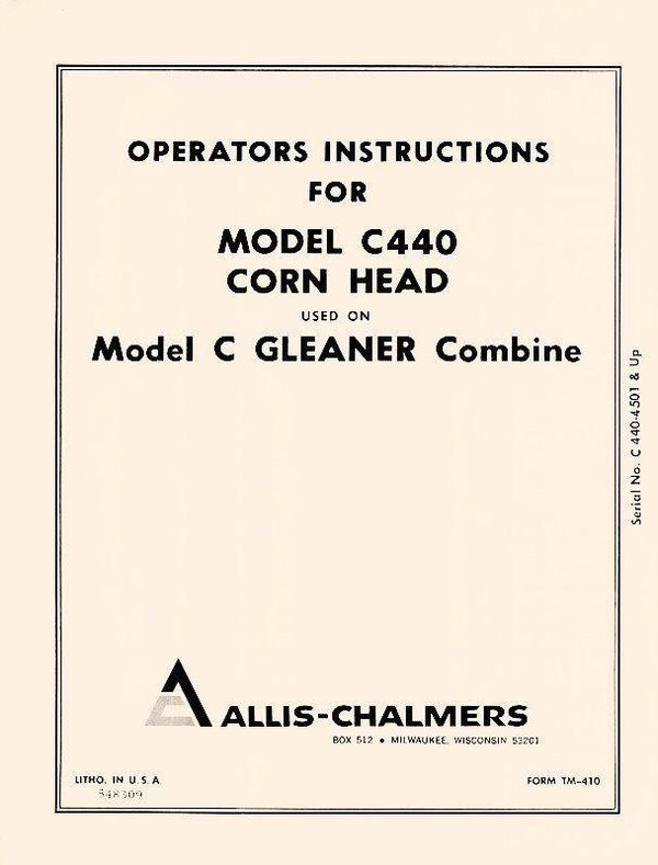 Allis Chalmers C440 C-440 Corn Head used on C Gleaner Combine Operators Manual