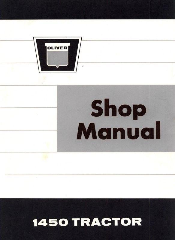 Oliver White 1450 Tractor Shop Service Manual
