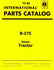 Farmall International B-275 B275 Tractor Parts Catalog Manual