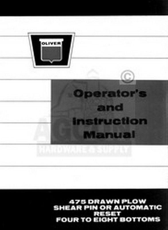 Oliver 475 Drawn Plow 4-8 Bottom Shear Operators Manual