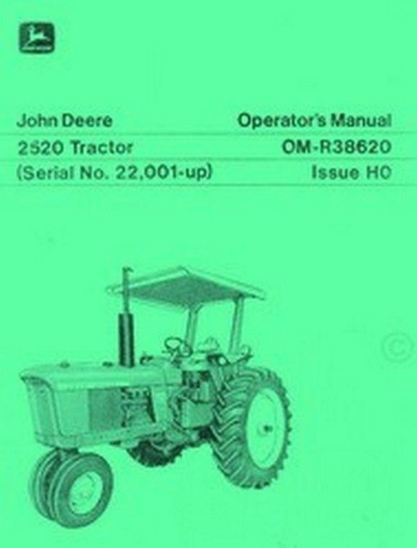 John Deere Model 2520  Tractor Operators Manual Serial 22001-up JD