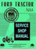 Ford NAA Golden Jubilee Tractor Service Shop Manual