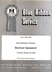 International Harvester B275 B-275 Electrical Equipment Service Manual