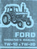 Ford  TW-10  TW-20 TW10 TW20 Tractor Owner Operators Manual