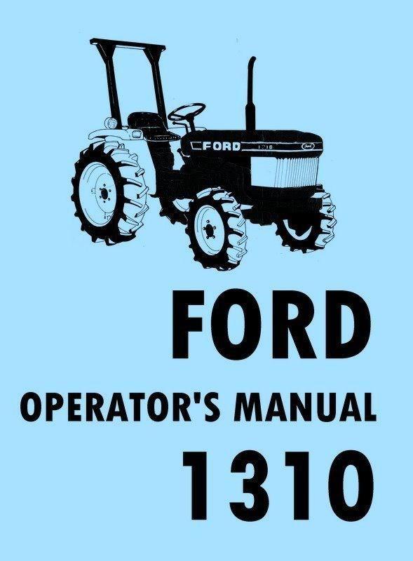 Ford 1310 Tractor Owner Operators Manual