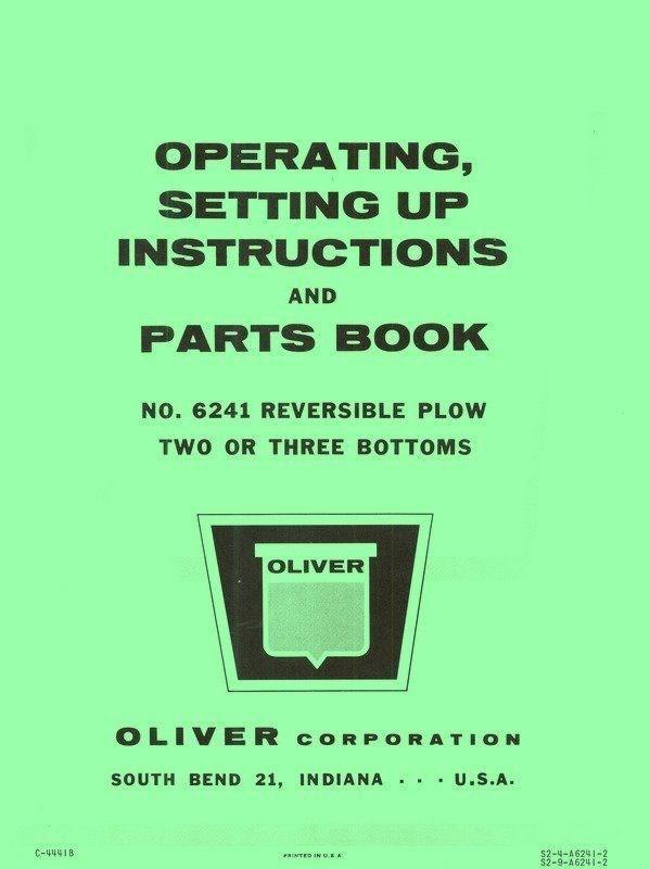 OLIVER 6241 Reversible Plow Operators Parts Manual