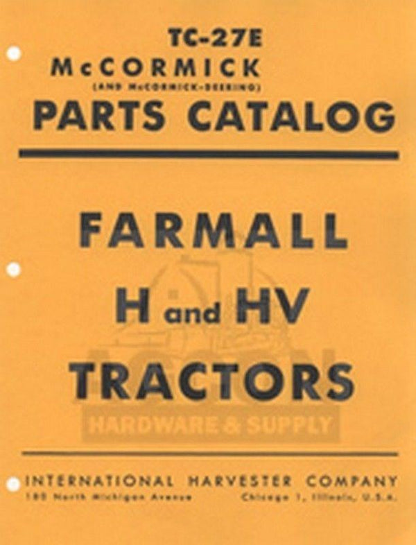 Farmall H & HV Tractor Parts Catalog Manual