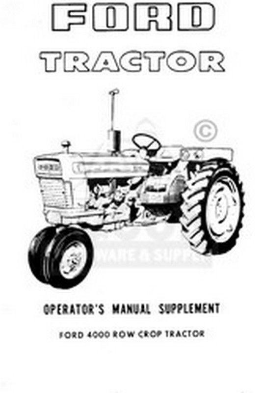 Ford 4000 Row Crop Tractor Operators Manual Supplement