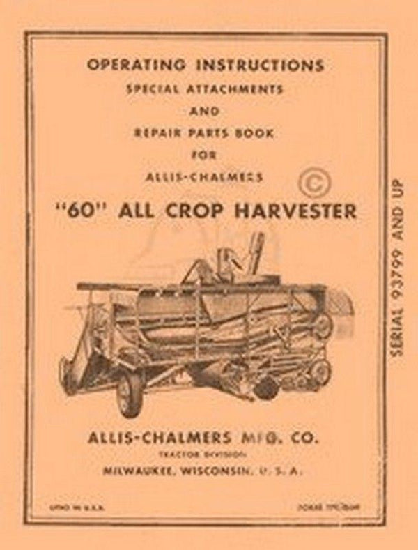 Allis Chalmers 60 All Crop Harvester Operators Manual