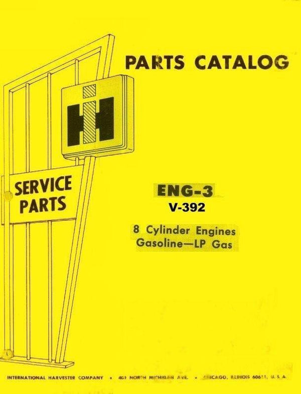 International 915 Combine V-392 V392 8 Cylinder Gas LP Engine Parts Manual IH