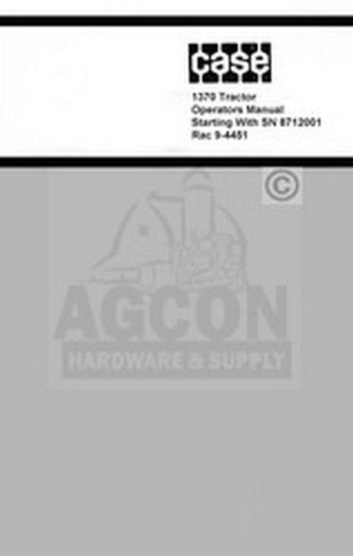 Case 1370 Tractor Operators Manual SN 8712001 above