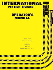 International Harvester TD-340 TD340 Crawler Tractor Operators Manual IH