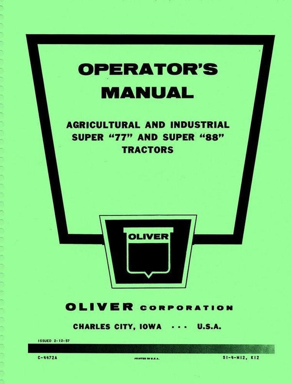 Oliver Super 77 & Super 88 Tractor Operator Manual