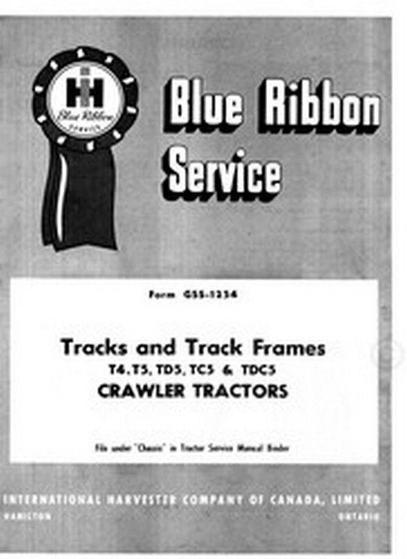 International T4 T5 TD5 TC5 TDC5 Tracks Service Manual